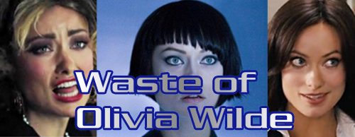 Waste of Olivia Wilde 500px