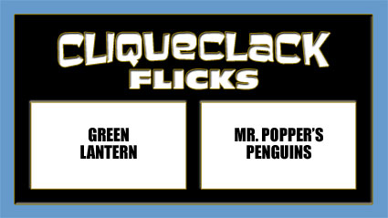 Green Lantern and Mr. Popper's Penguins open June 17