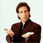 Jerry Seinfeld